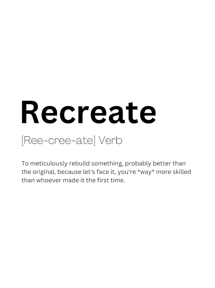 Recreate Definition Meaning