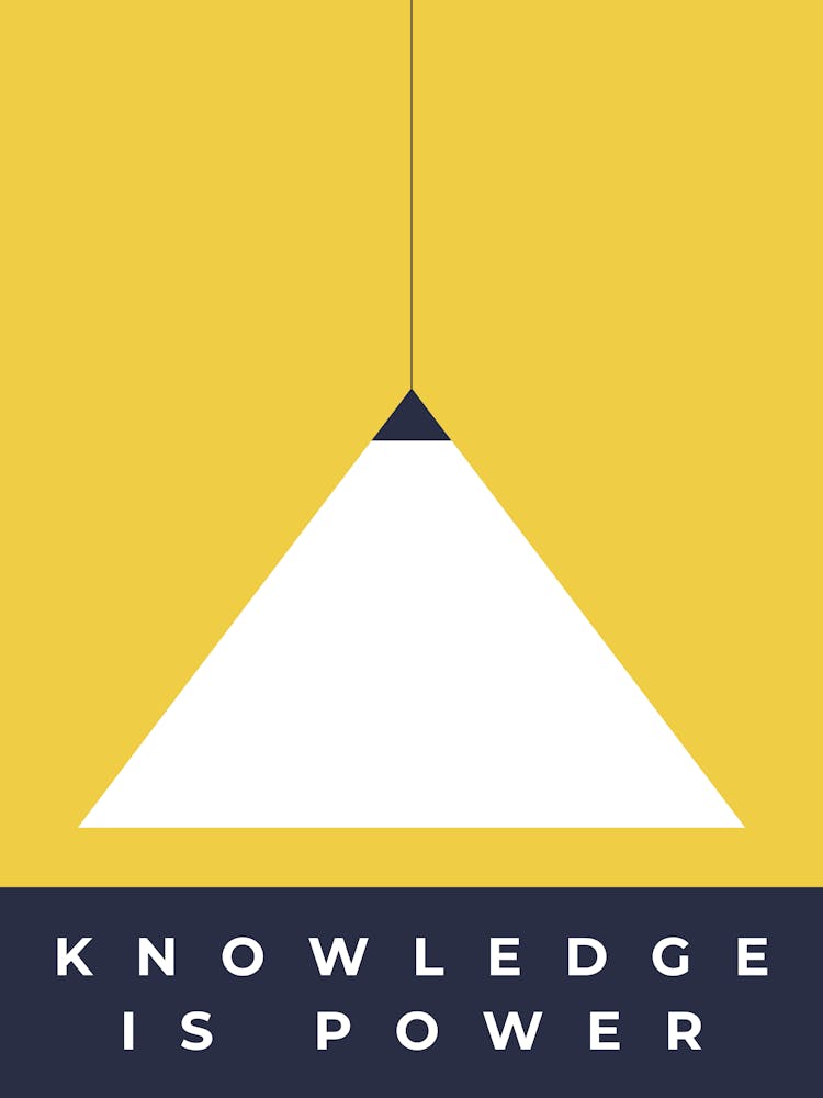 Knowledge Is Power