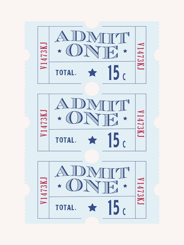 Admit One Tickets