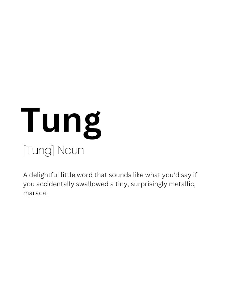Tung Definition Meaning