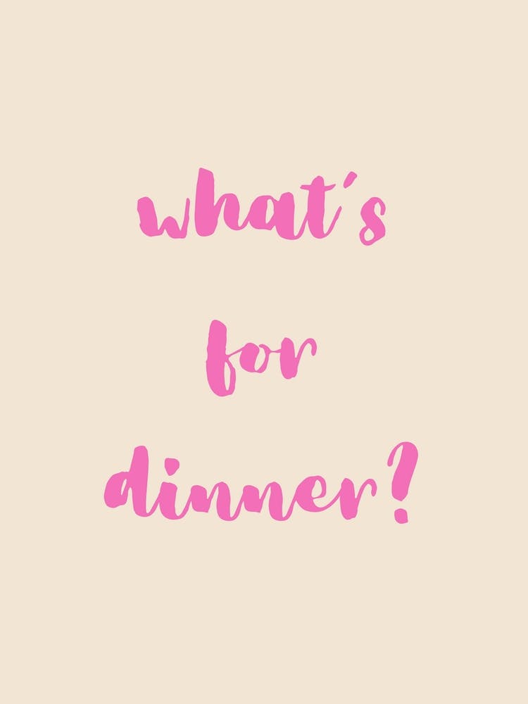 What S For Dinner  Pink