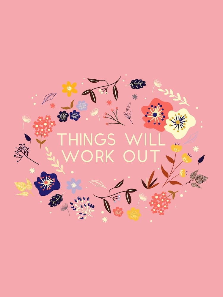 Things Will Work Out