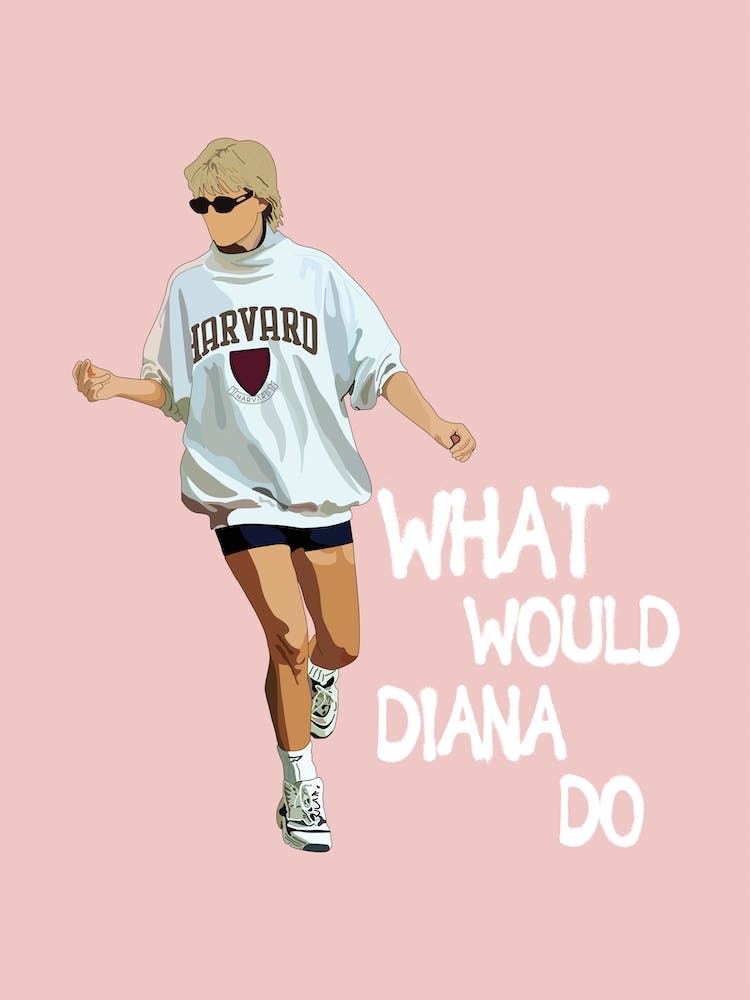 What would Diana Do
