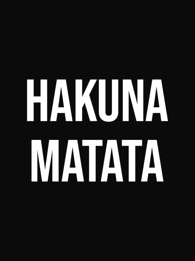 Hakuna Matata 1