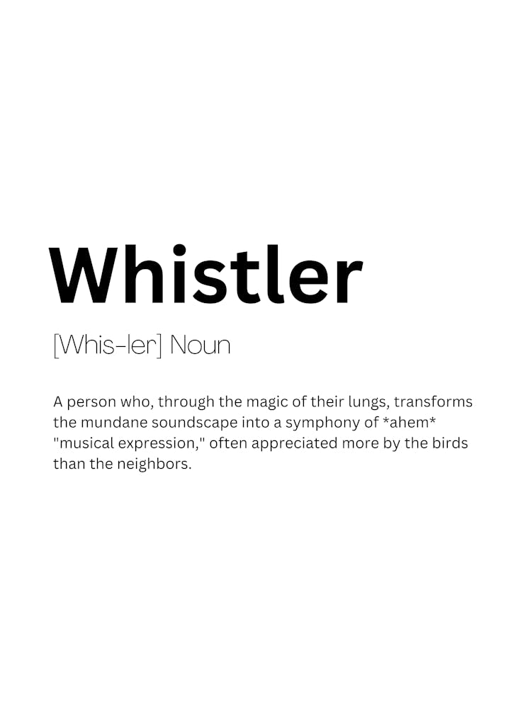 Whistler Definition Meaning