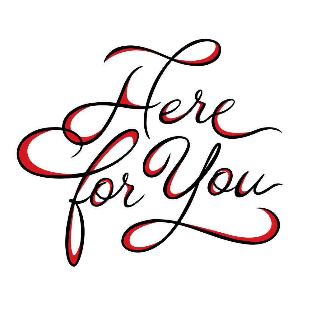 Here For You