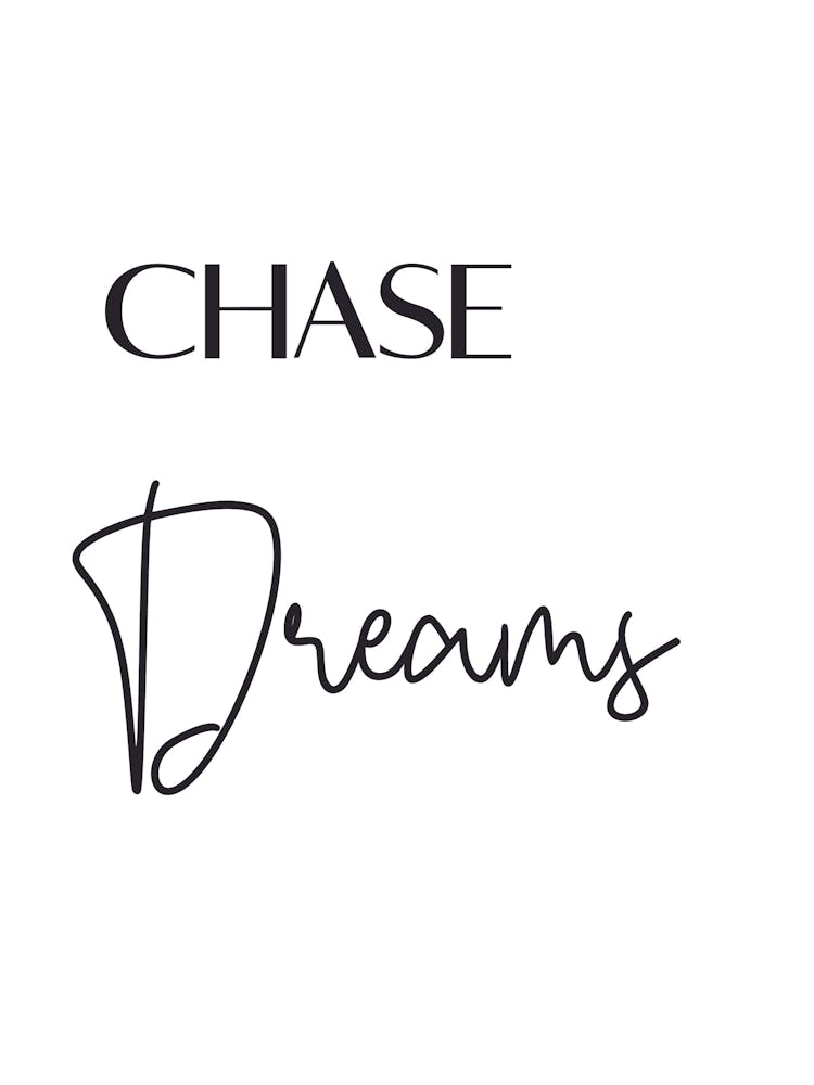 Chase Dreams