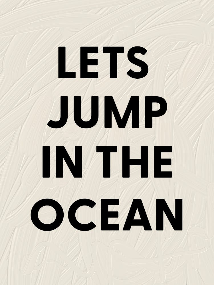 Let'S Jump In The Ocean