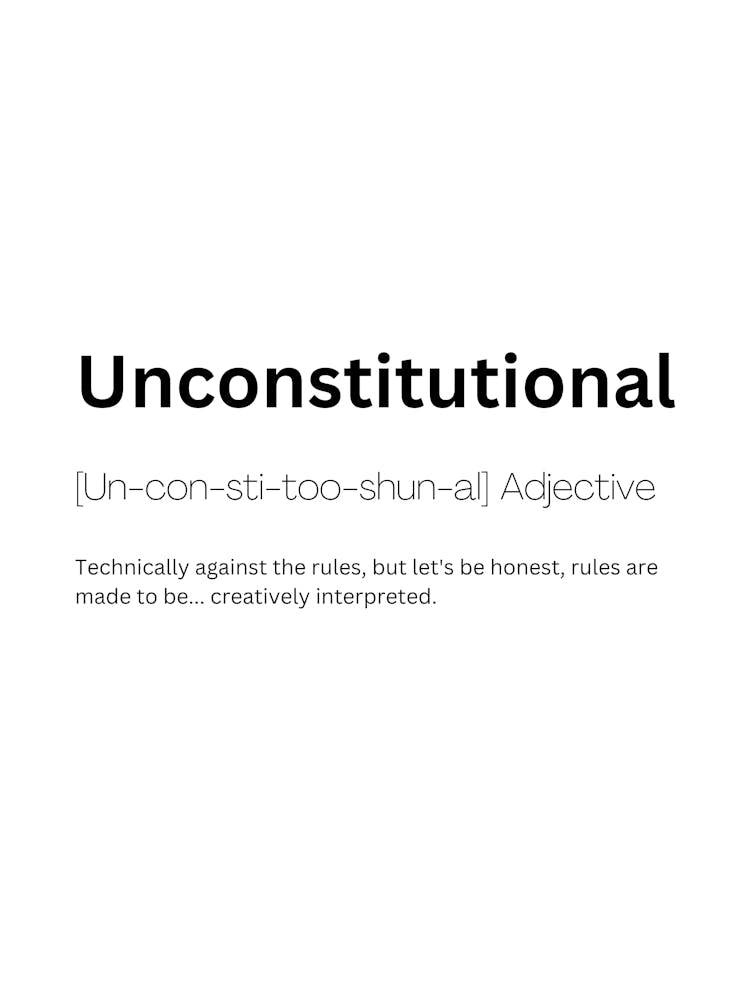 Unconstitutional Definition Meaning