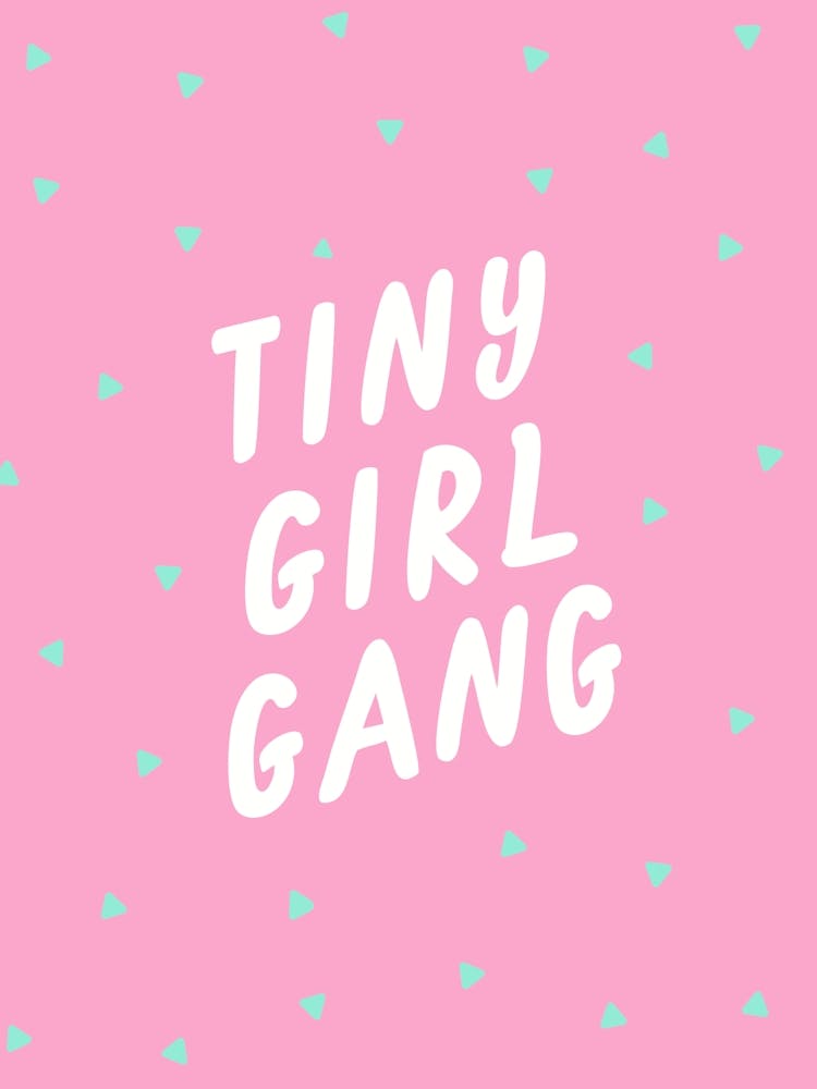 Tiny Girl Gang