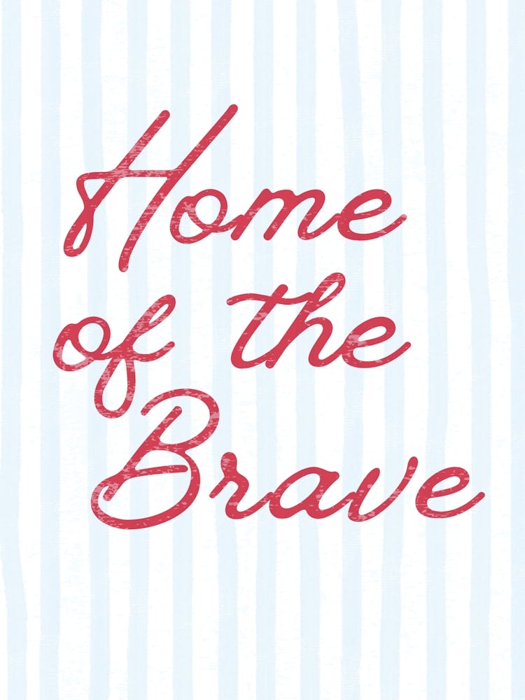 Home Of The Brave Cursive