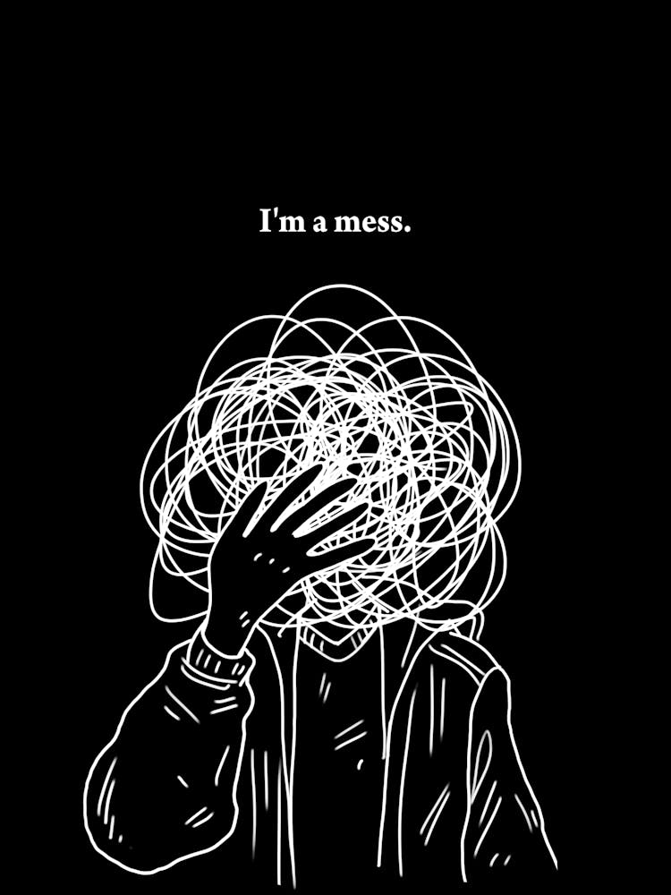 I'M A Mess