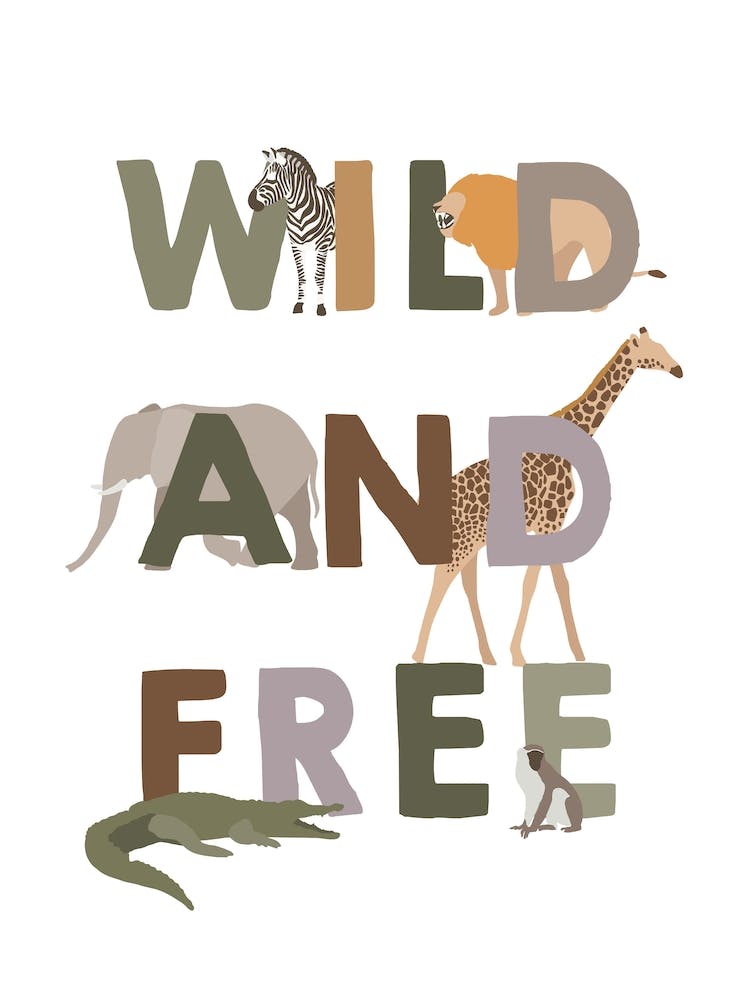 Wild And Free, Kids Wall Art, Jungle Nursery Decor