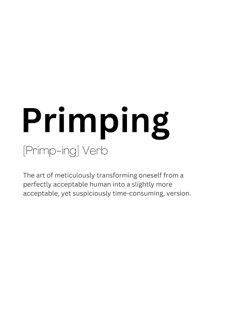 Primping Definition Meaning 1