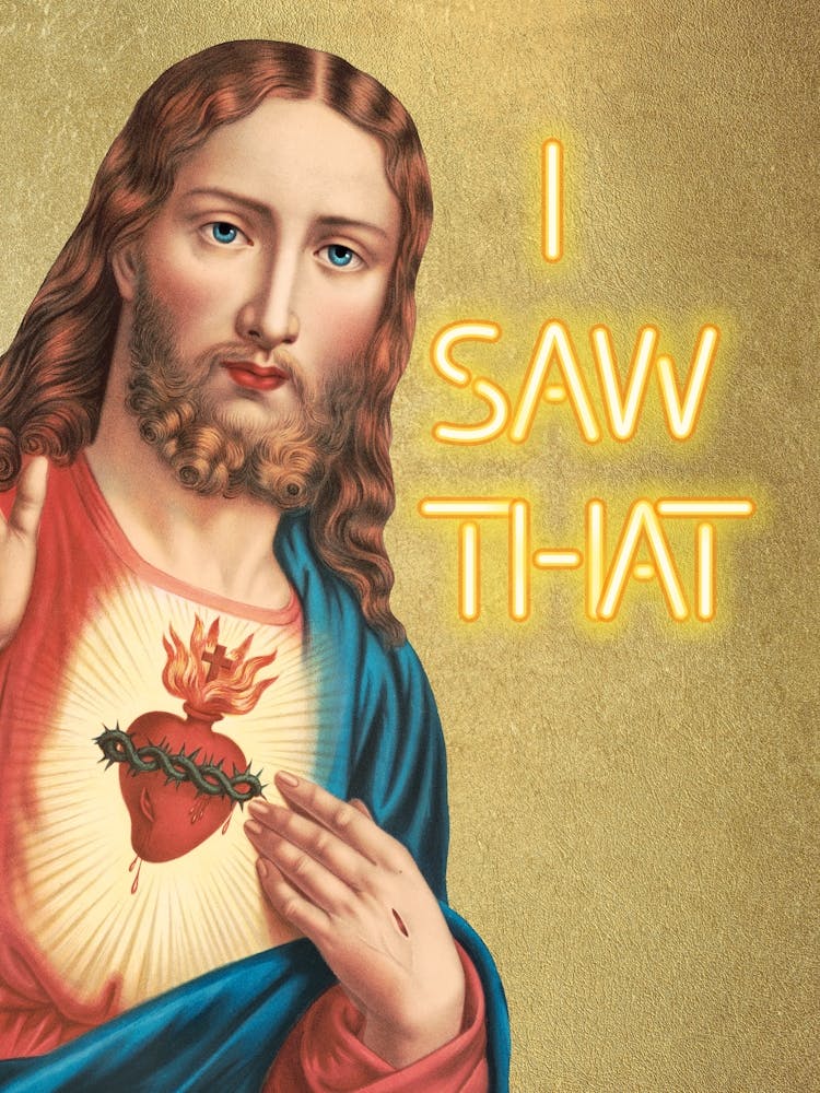 Jesus I saw that