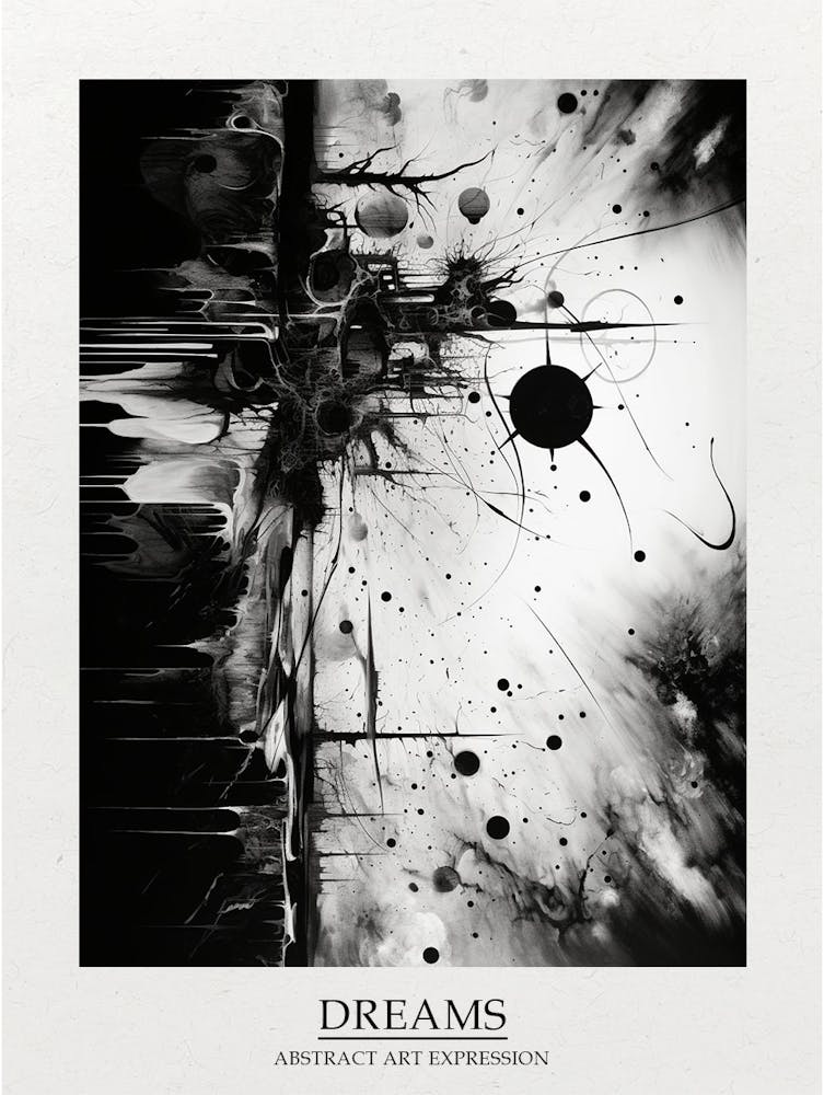 Dreams Abstract Black And White 7 Poster