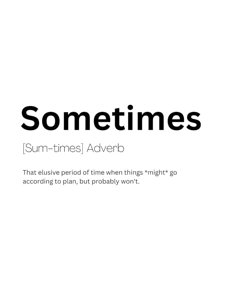 Sometimes Definition Meaning
