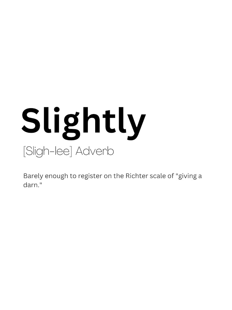 Slightly Definition Meaning