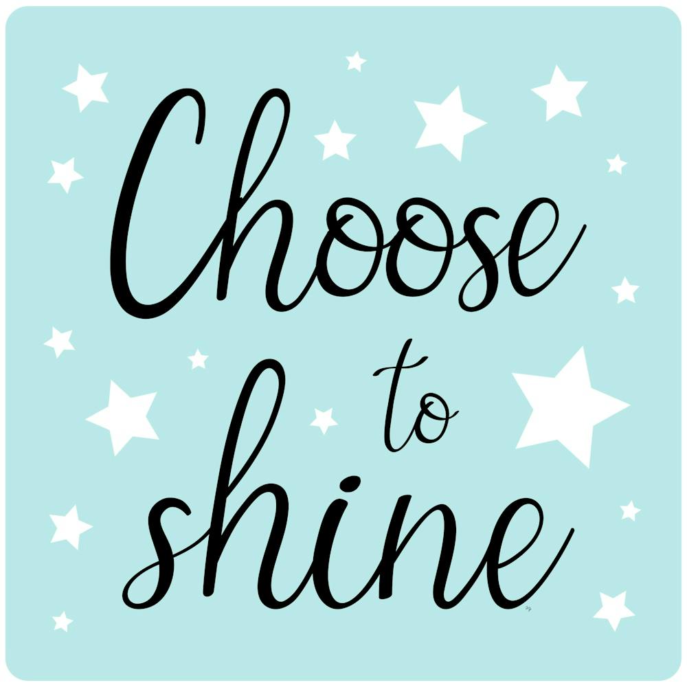 Choose to Shine quote