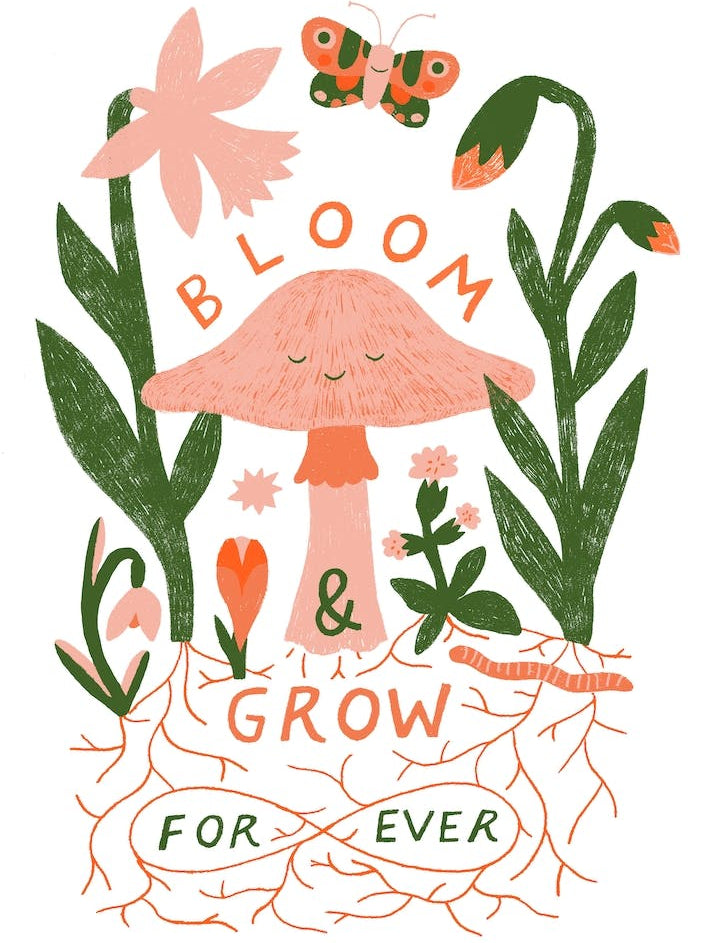 Bloom And Grow Forever