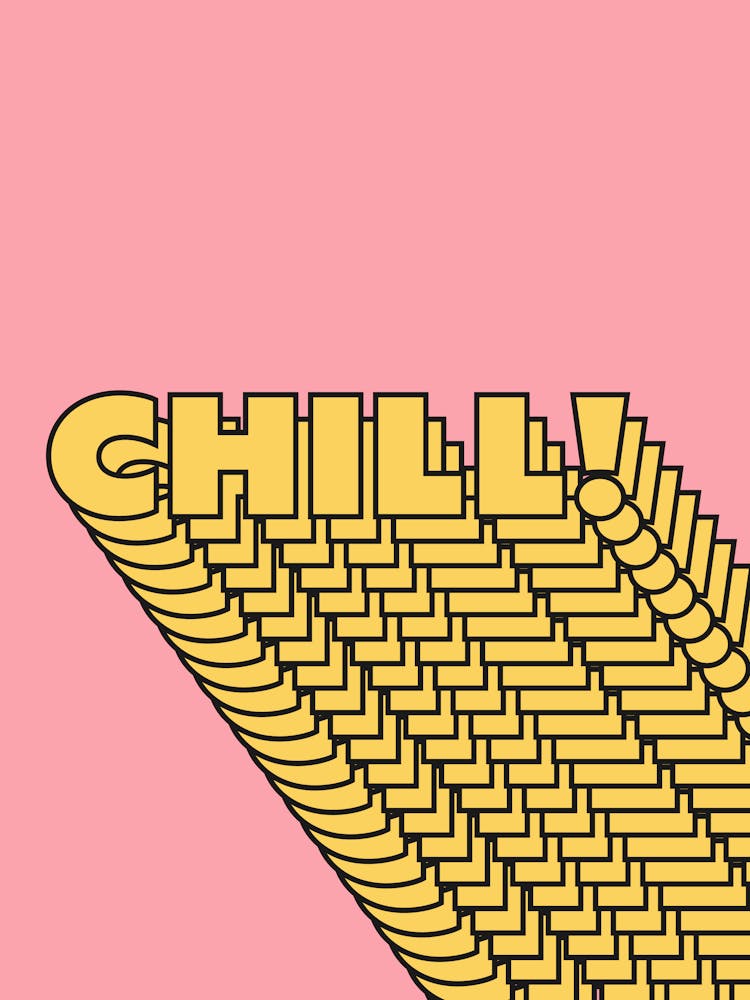 Chill repeating text cool pattern, typography, vibes, mood, relax, cute, aesthetic, pink, words, happy, motivating, inspiring, modern, reminders