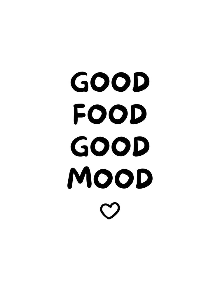 Black Good Food Good Mood