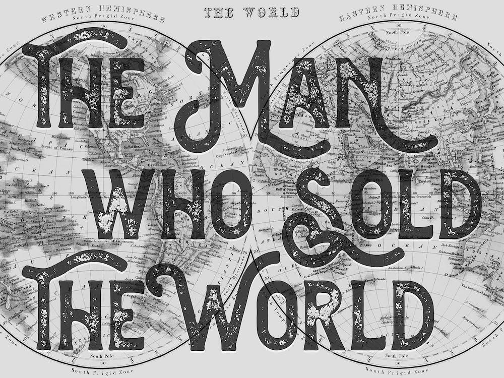 The Man Who Sold The World Monochrome Lyric Quote