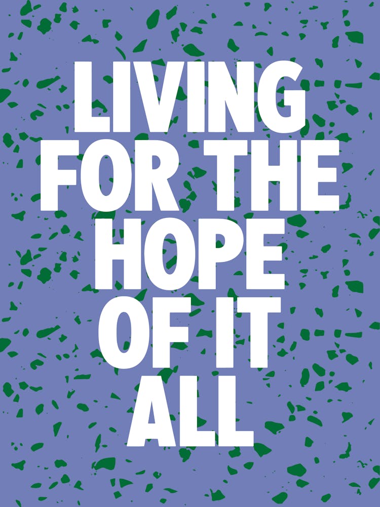 Living For The Hope Of It All August Taylor Swift Print