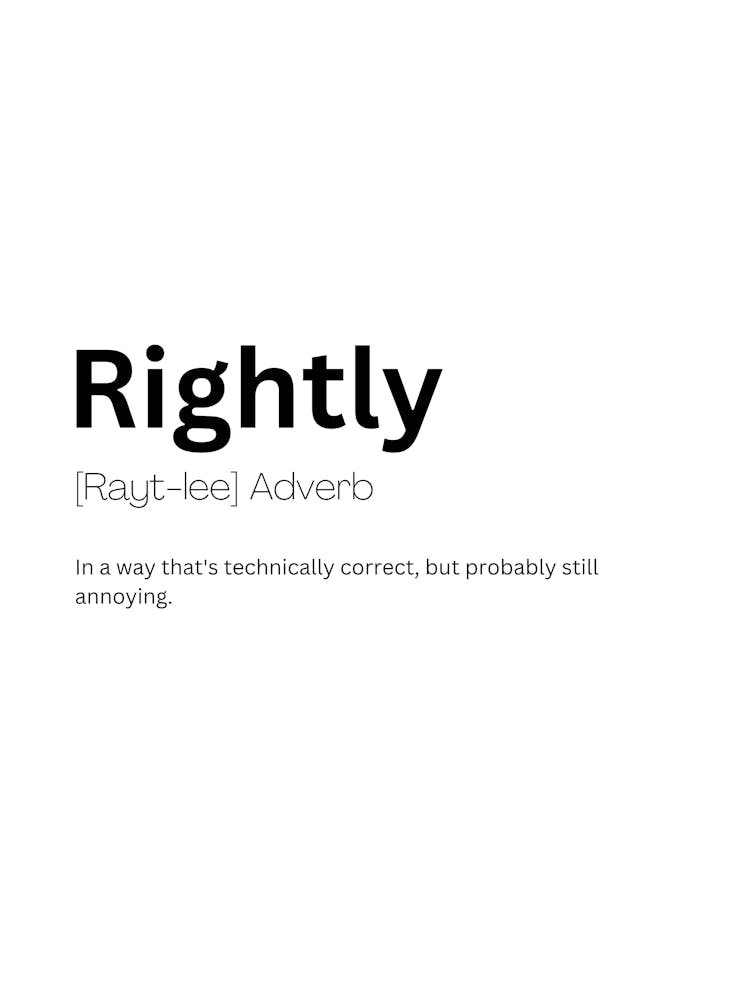 Rightly Definition Meaning 1