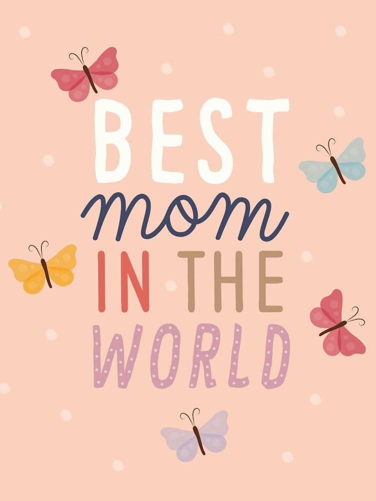 Best Mom In The World