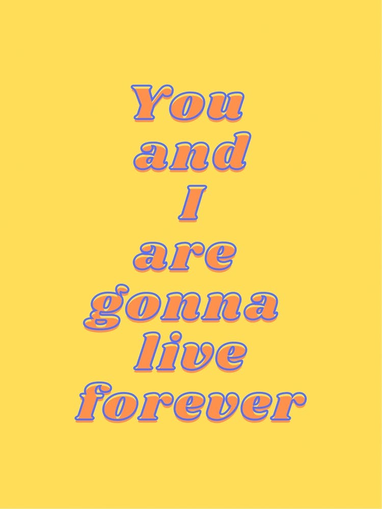 Live Forever