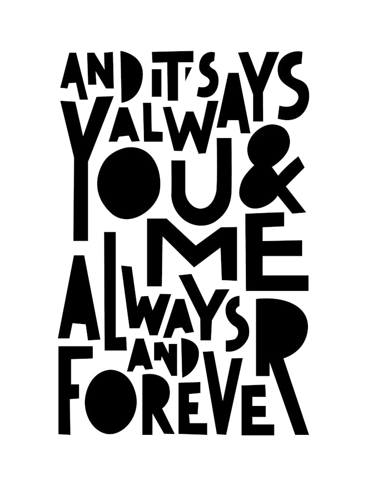 You And Me Always And Forever Parole de Chanson 01