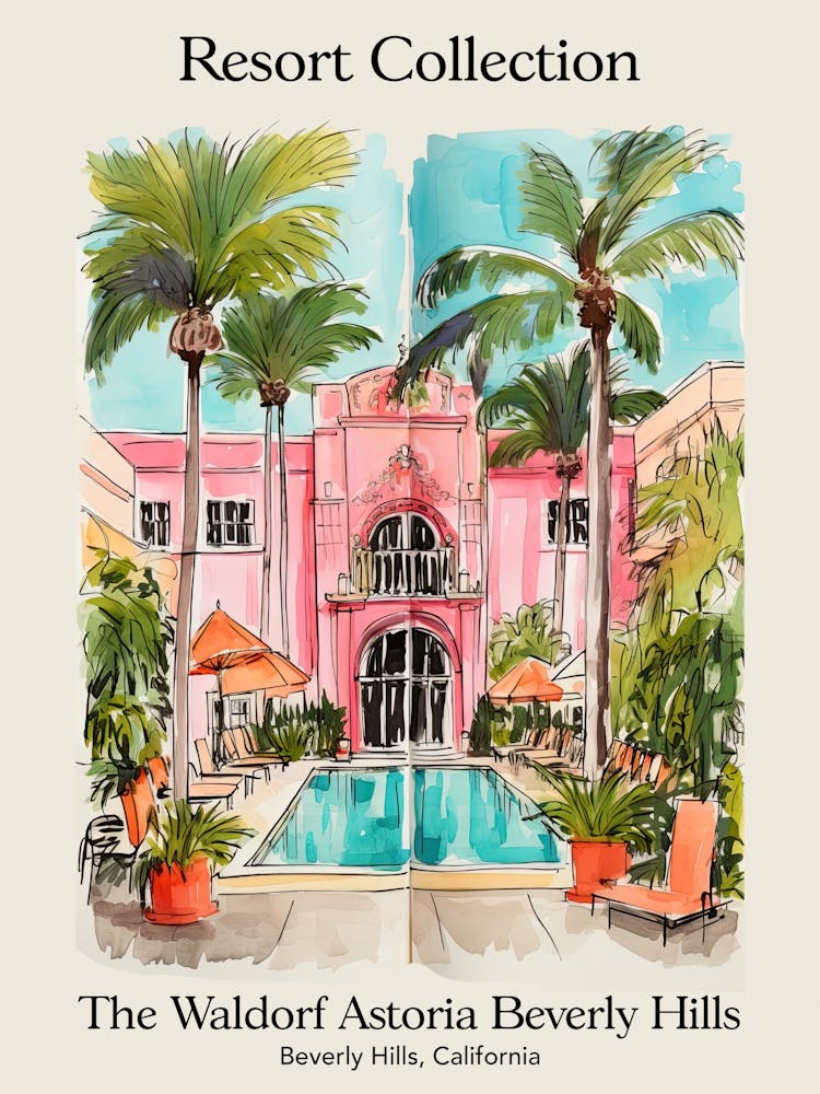 Poster Of The Waldorf Astoria Beverly Hills   Beverly Hills, California  Resort Collection Storybook Illustration 1
