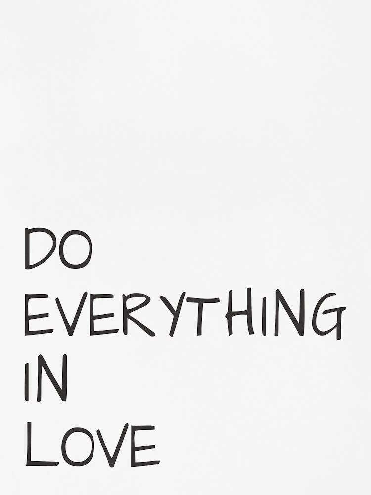 Do Everything In Love 1