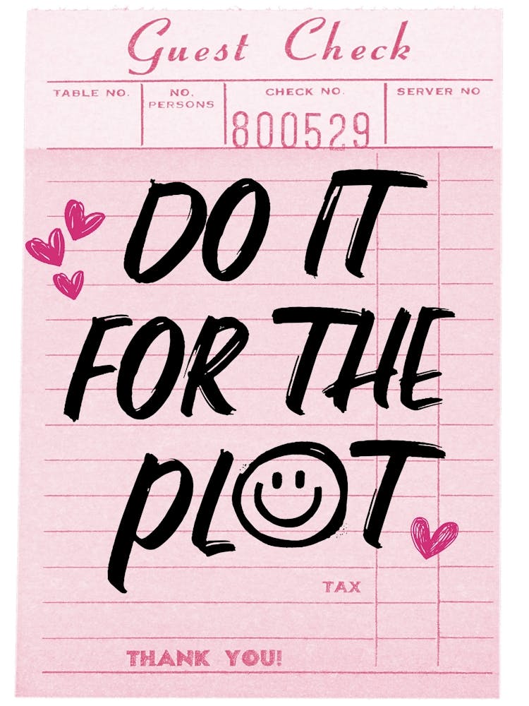 Do It For The Plot
