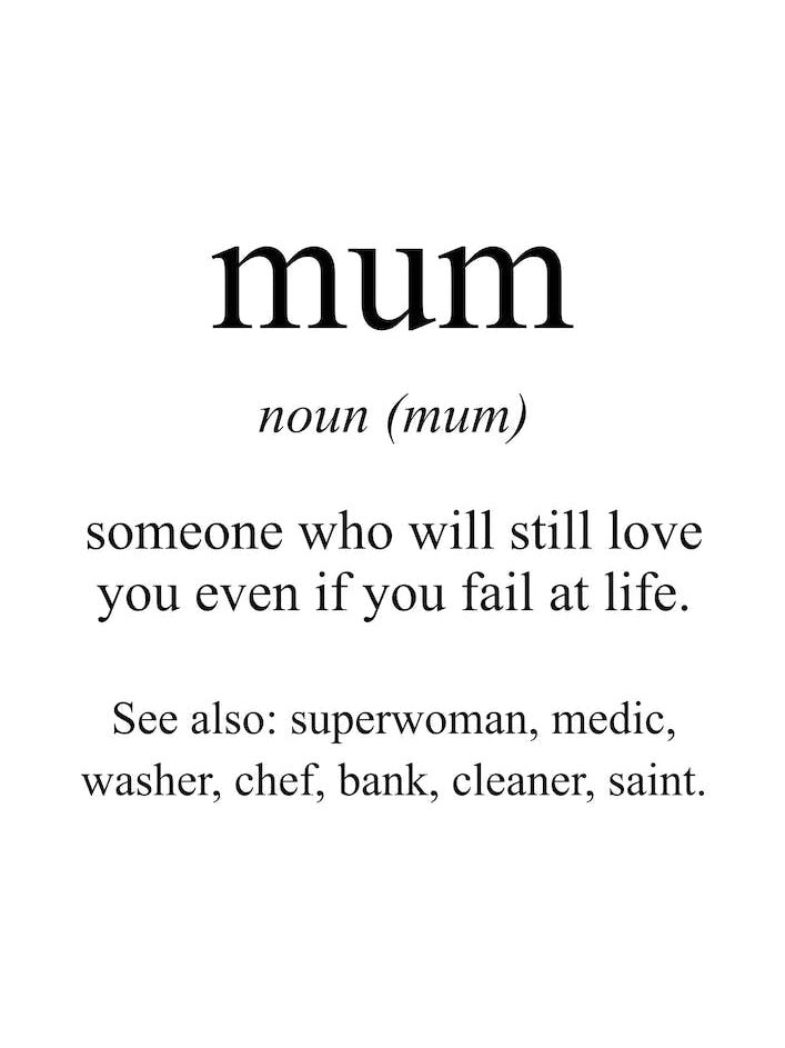 Mum Meaning Print
