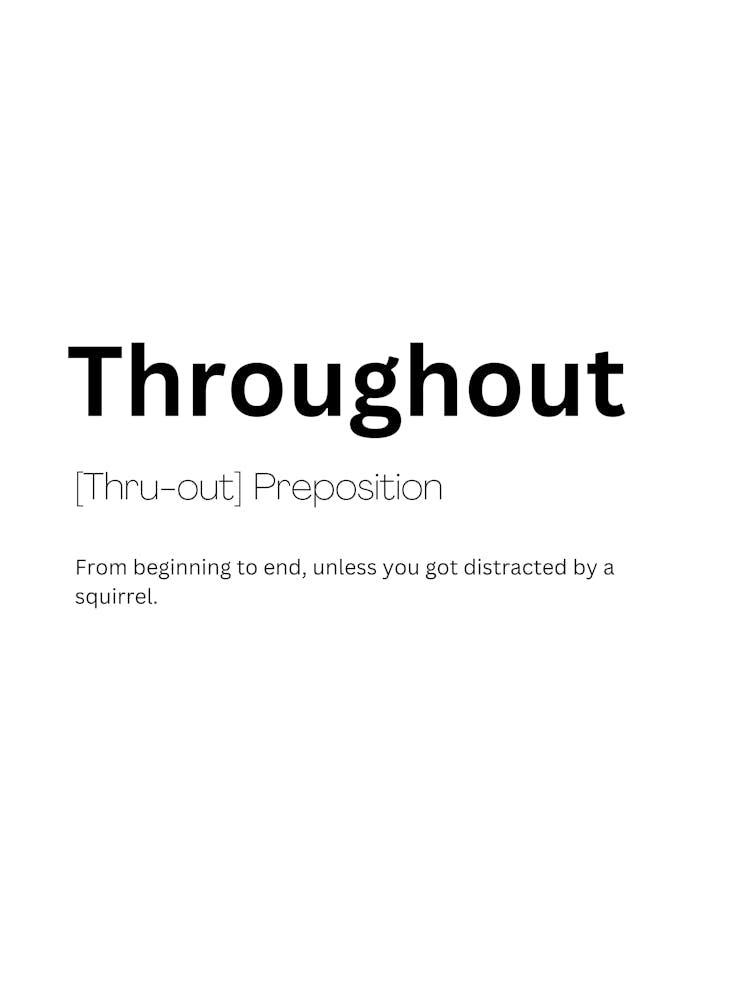 Throughout Definition Meaning