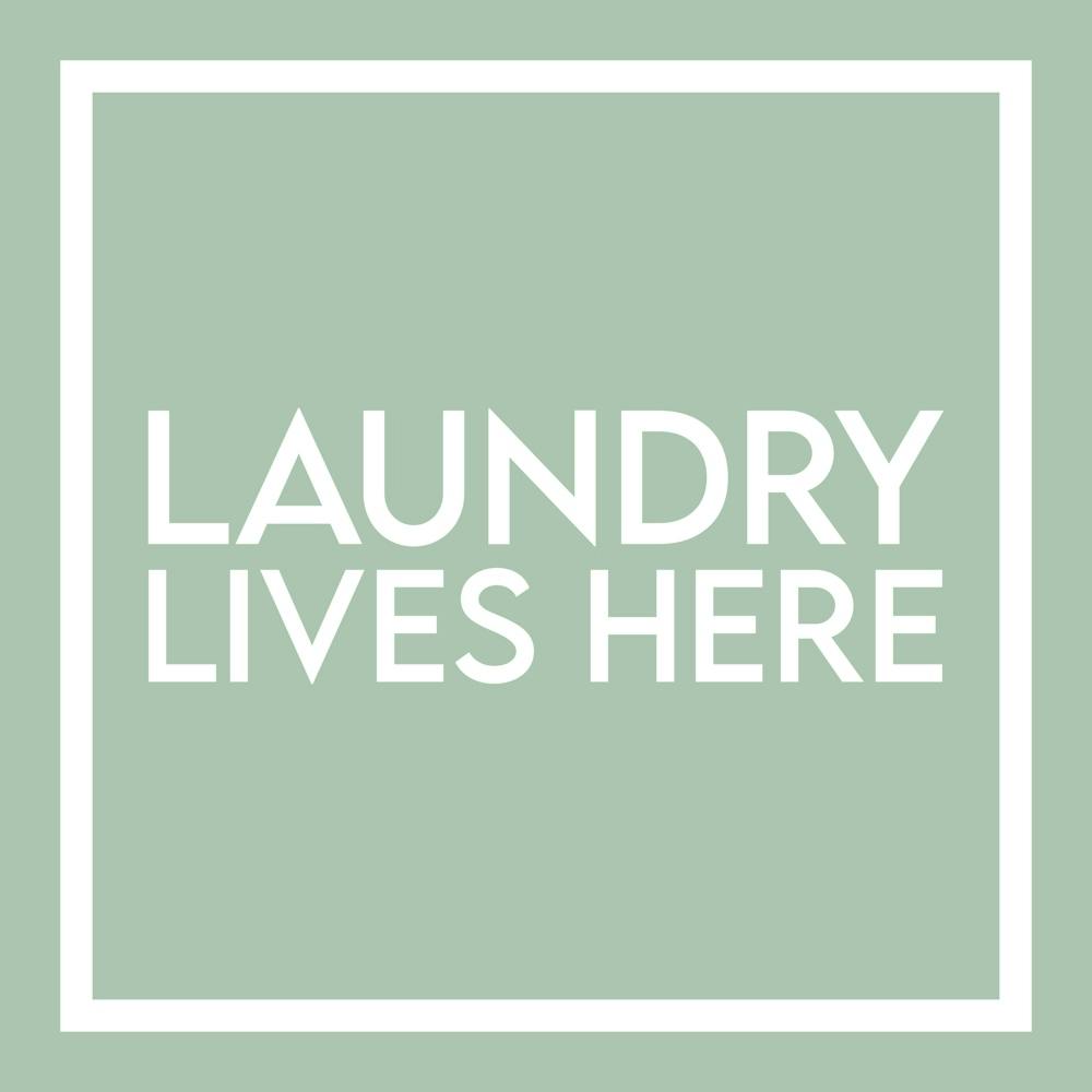 Laundry Lives Here Green Square