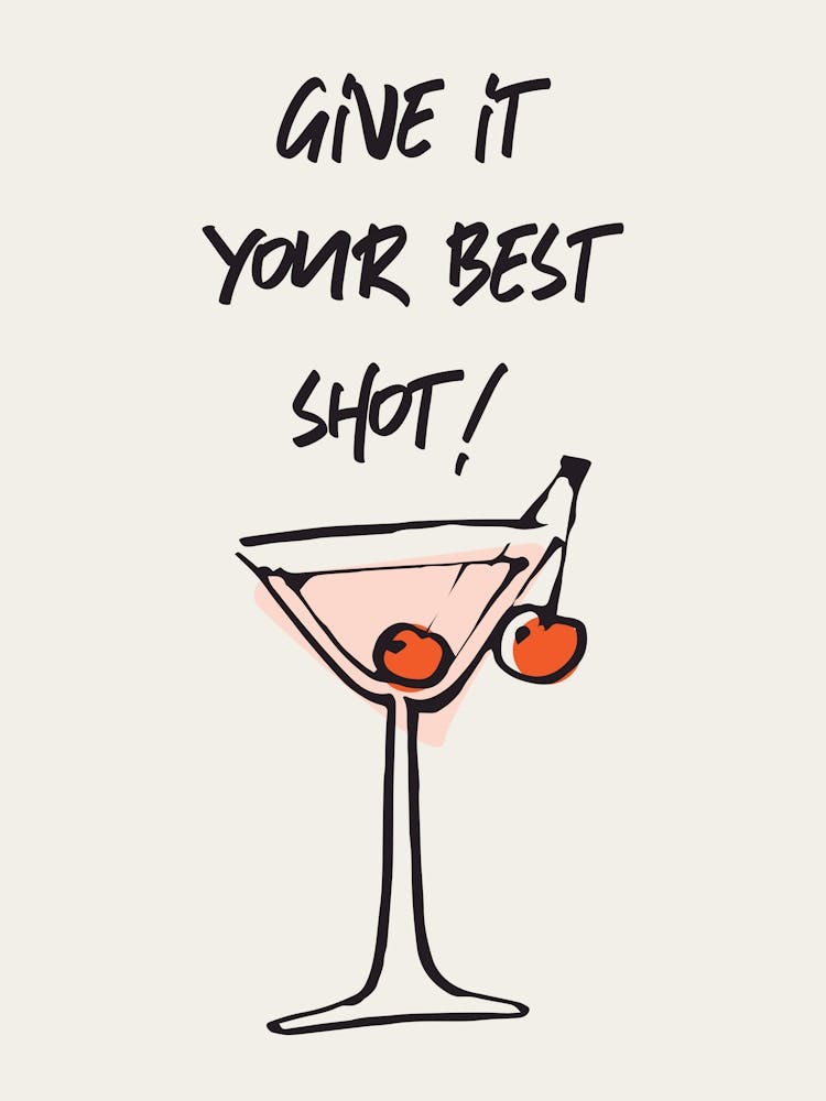 Give It Your Best Shot