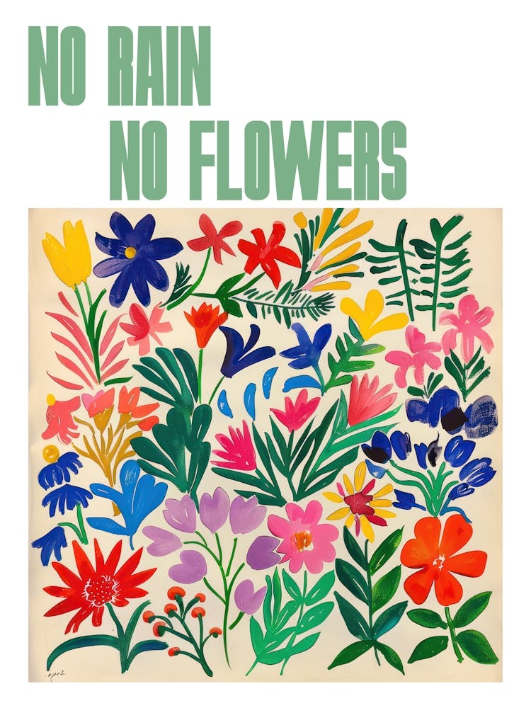 Kein Regen, keine Blumen Poster Sommerblumen Gemälde Matisse-Stil 8