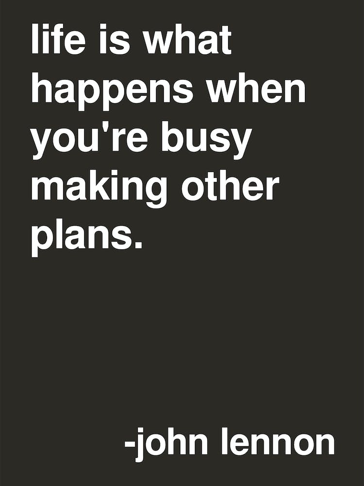 Life Is What Happens John Lennon Quote In Black