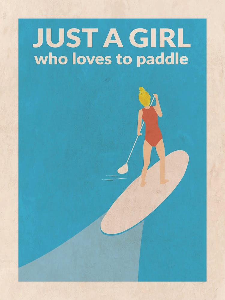 Just A Girl Who Loved To Paddle (Blonde)