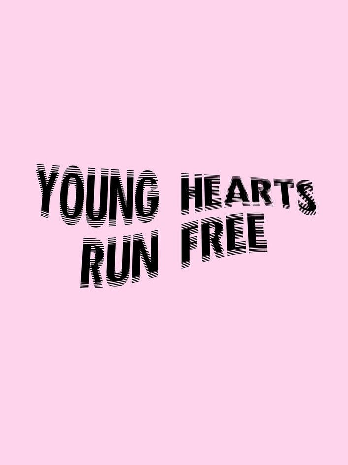 Young Hearts Run Free