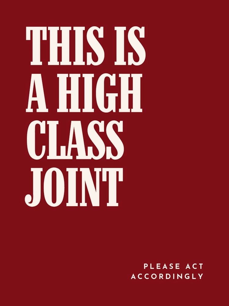 High Class Joint Poster Humorous Bold Typography Print Funny Minimalist Wall Art in Red for Neutral Modern Design, Funny Wall Print Entryway Poster Statement Print for Kitchen, Bar, or Office