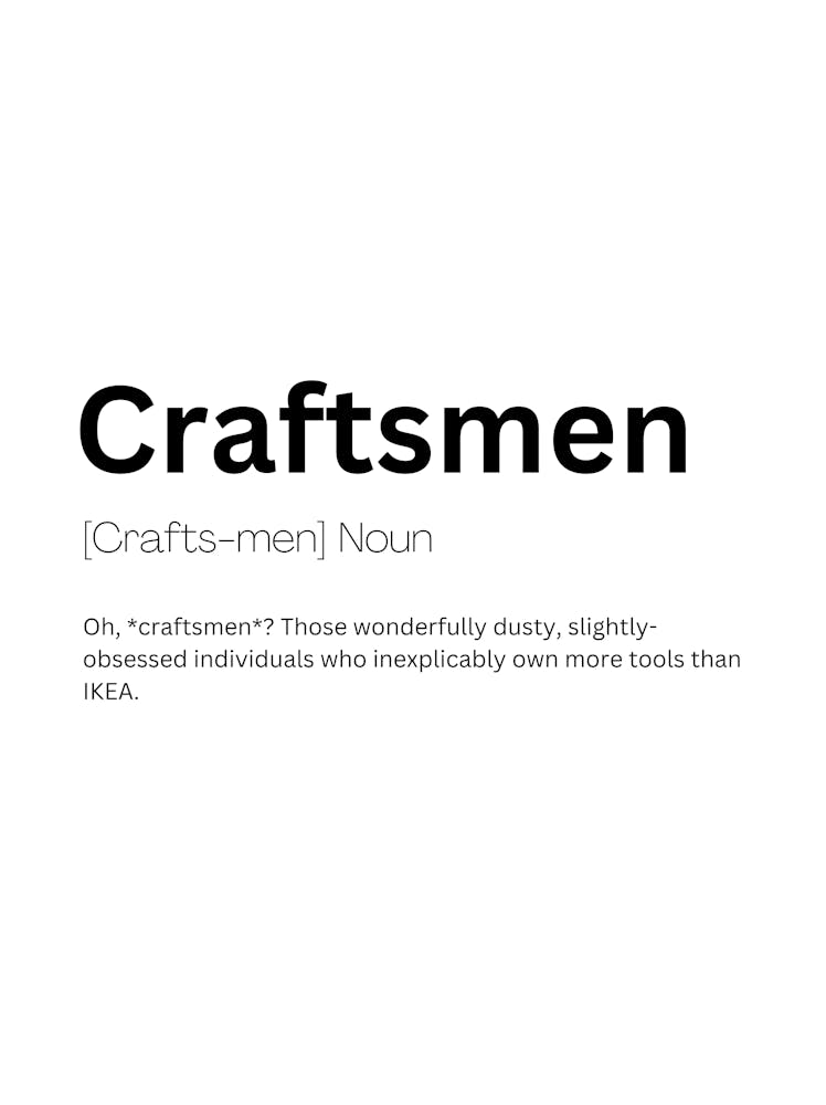Craftsmen Definition Meaning