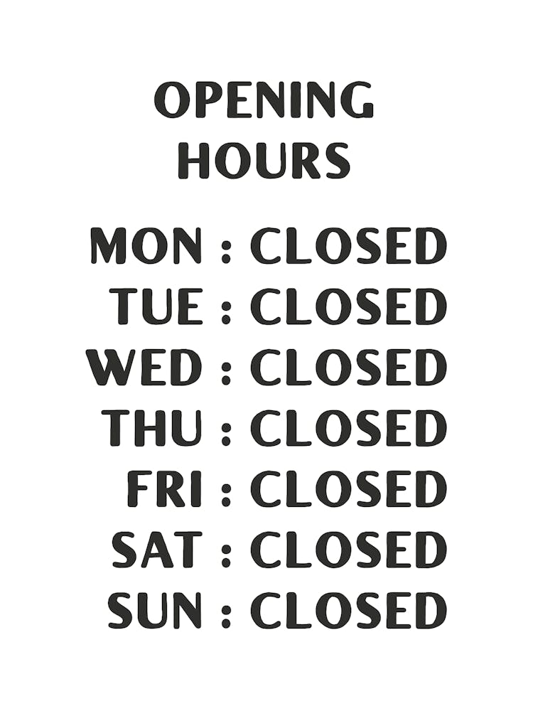 Opening Hours - White