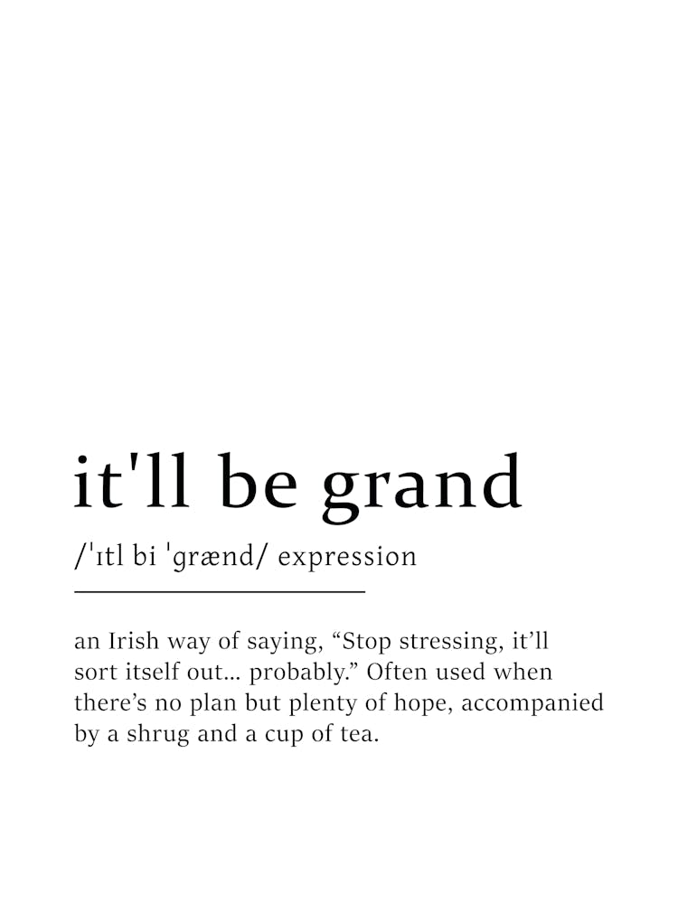 It'll Be Grand Definition Poster - Dictionary