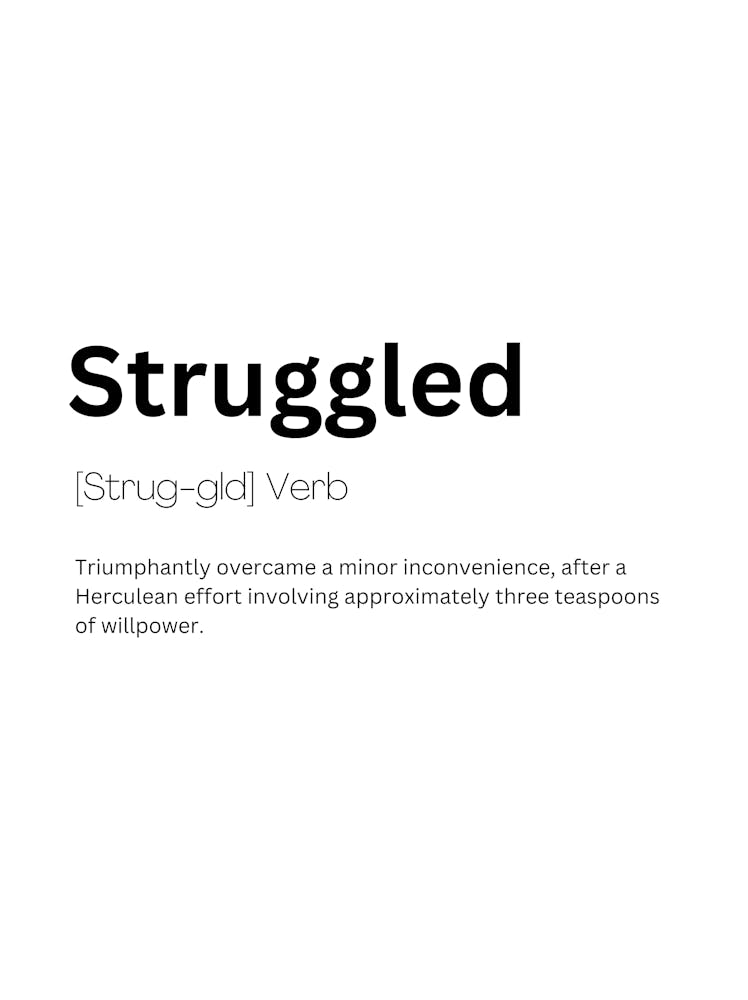 Struggled Definition Meaning
