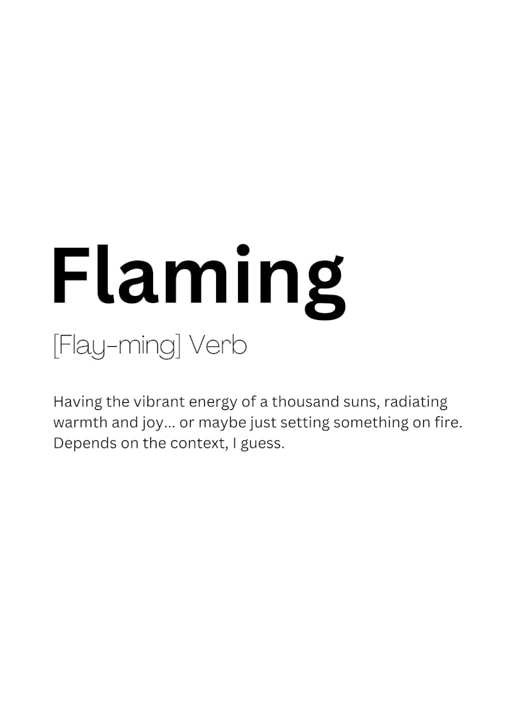 Flaming Definition Meaning 1