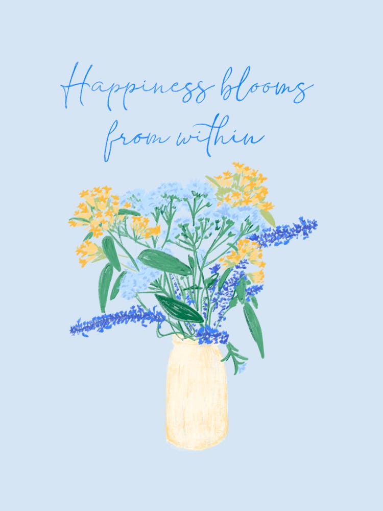 Happiness Blooms From Within quote